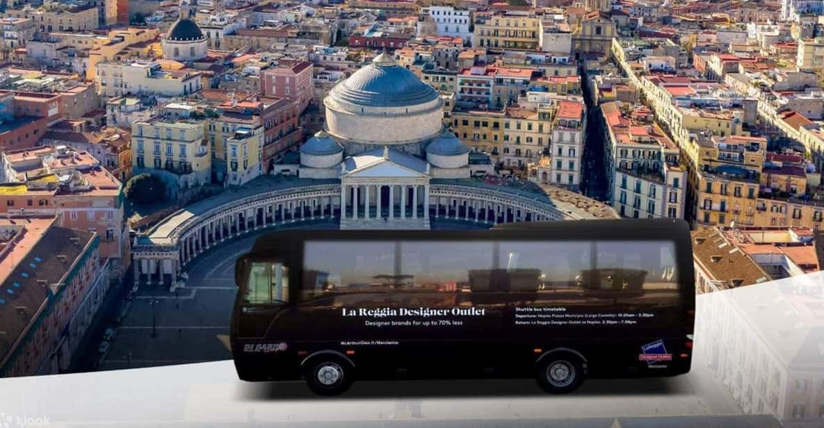 Naples Centre: Train & Bus From/To La Reggia Designer Outlet - Ticket Policies and Restrictions