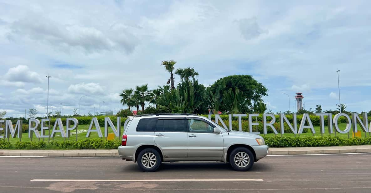 Siem Reap Airport Private Transfer ( SAI - City - SAI ) - Experience Highlights