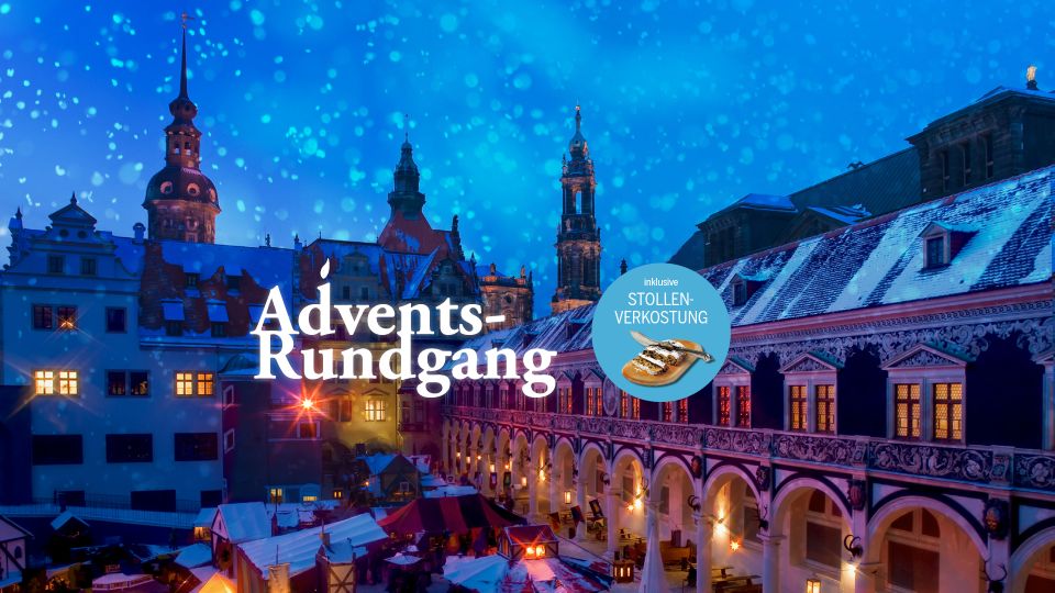 Dresden: Advent Tour With Stollen Tasting and Mulled Wine - Historical Landmarks in Dresden