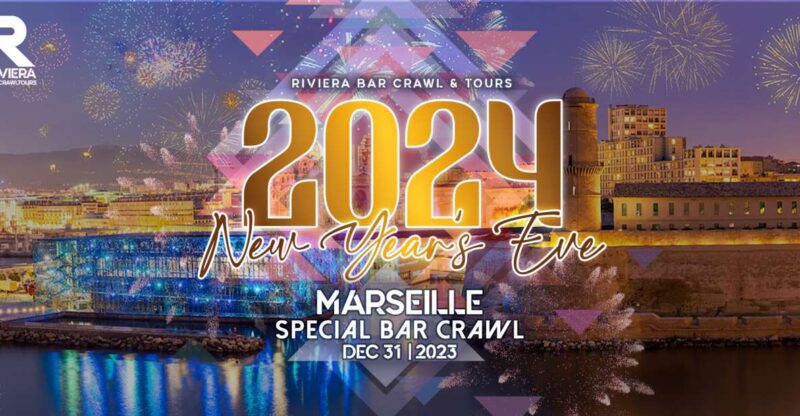 New Years Eve Bar Crawl Marseille France - Experience Highlights