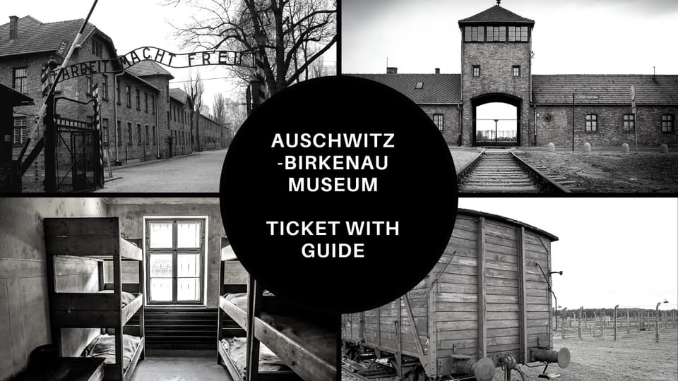 Auschwitz-Birkenau: Memorial Entry Ticket and Guided Tour - Booking Information