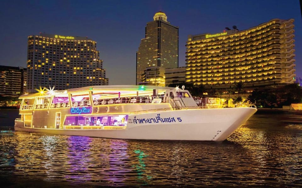 Bangkok: Chao Phraya Princess Dinner Cruise - Inclusions and Exclusions