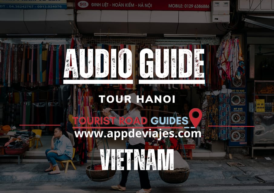 App Self-Guided: Tour Hanoi - Vietnam - Frequently Asked Questions