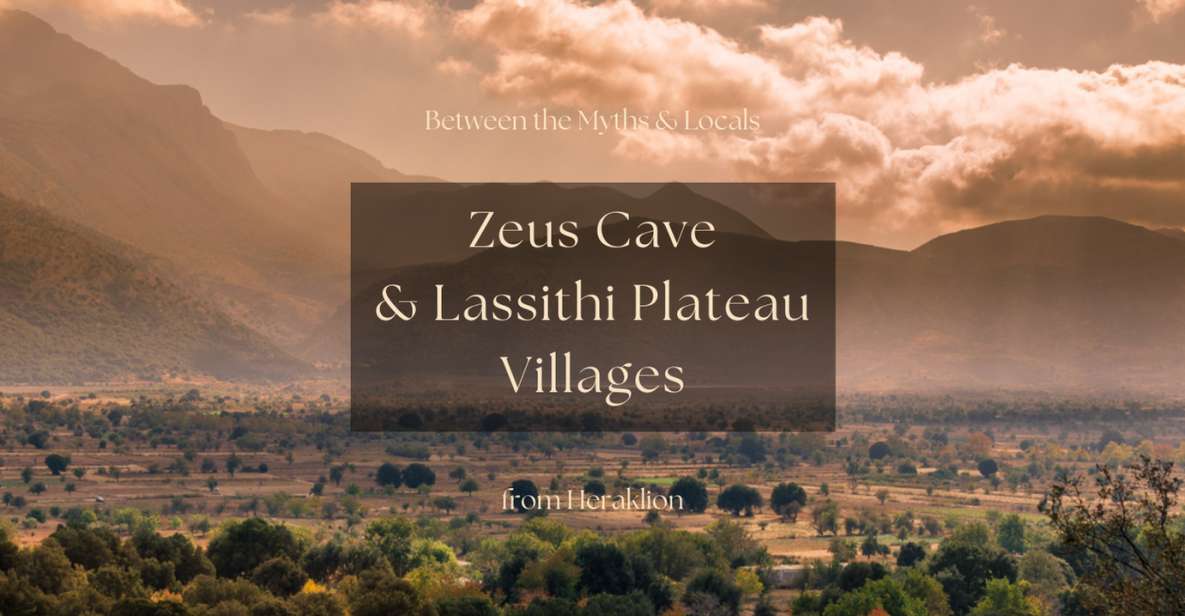 Between the Myths & Locals: Zeus Cave & Lassithi Plateau - Local Legends and Myths