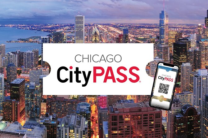 Chicago CityPASS® - Comparison With Individual Tickets