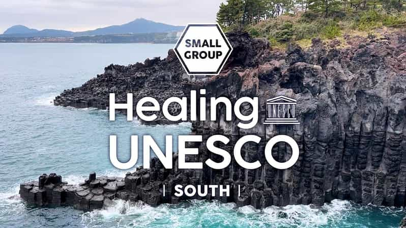 Jeju South: Healing UNESCO Small Group Day Tour - Mysterious Road