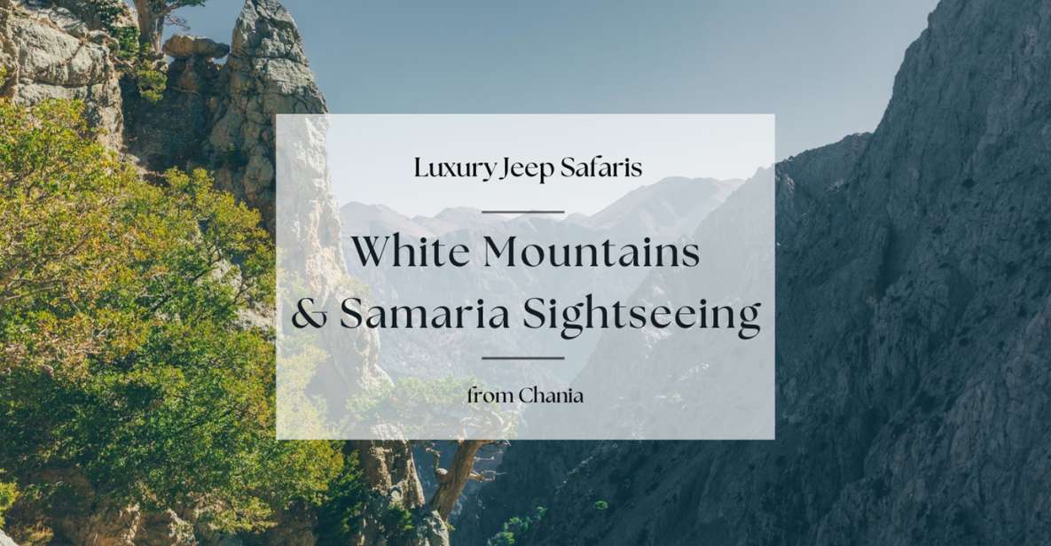 Luxury Jeep Safaris: White Mountains & Samaria Sightseeing - Accessibility Features