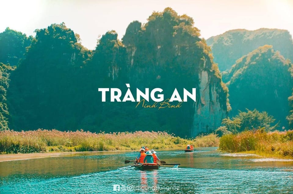 From Hanoi: Visit Hoa Lu & Trang An/ Tam Coc & Mua Caves - Exploring Tam Coc and Trang An