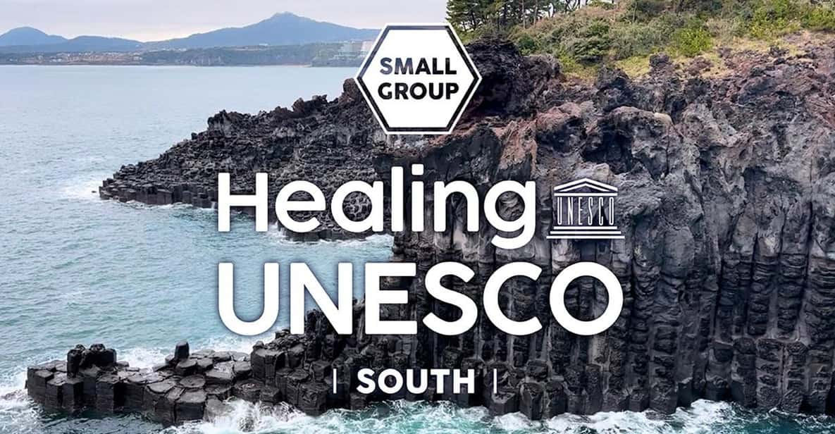 Jeju South: Healing UNESCO Small Group Day Tour - Jeju Olle Trail Course 7