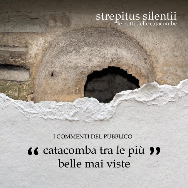 Strepitus Silentii: Theatrical Visit to the Catacomb of S. Giovanni - Frequently Asked Questions