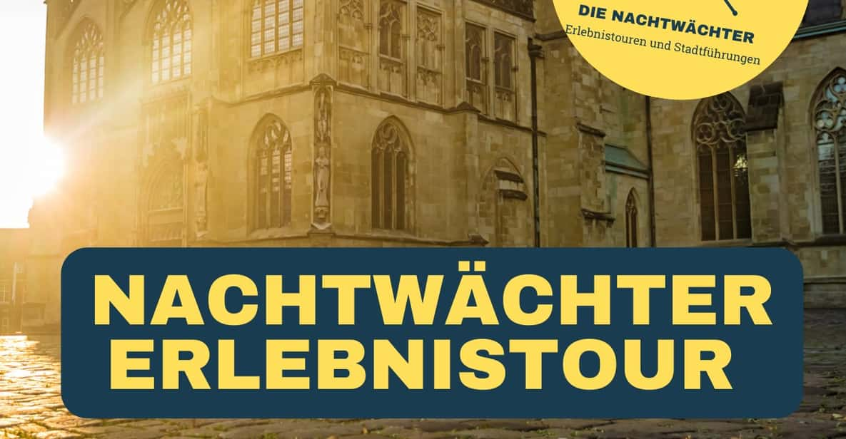 Münster: Night Watchman Tour (Experience Tour) - Frequently Asked Questions