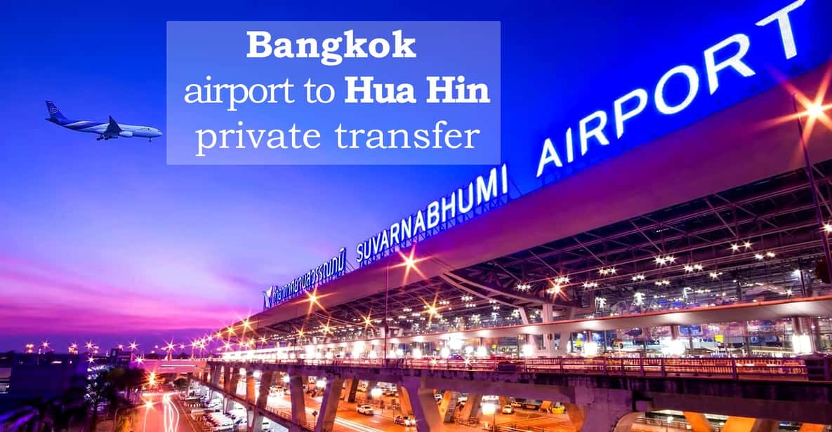 Bangkok: Donmuang Airport From/To Hua Hin Private Transfer - Key Points