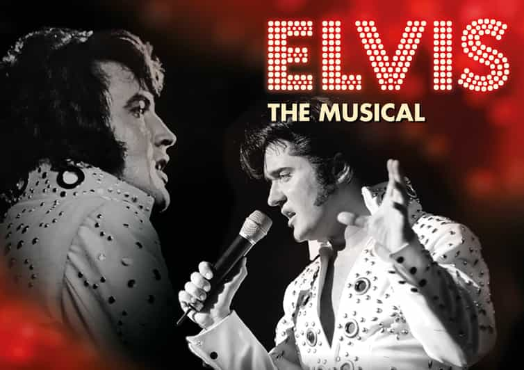 Berlin: ELVIS - The Musical Ticket - Key Points