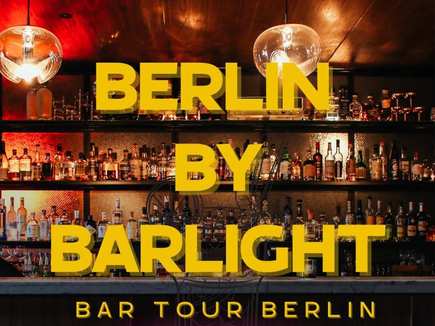 Berlin: Exclusive Bar-Hopping Tour With Signature Drinks - Key Points