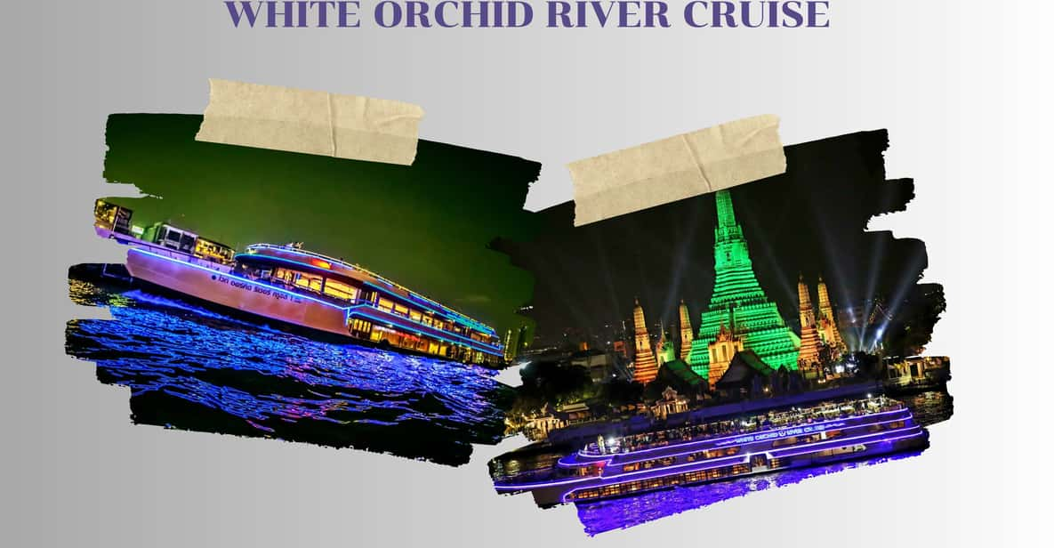 Chao Phraya River Dinner Cruise - Promotional Pricing and Booking