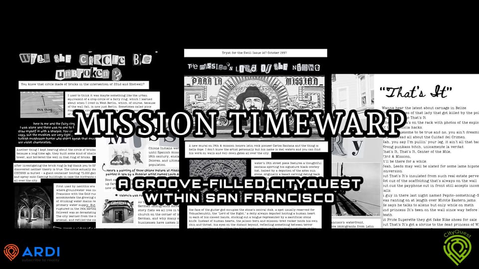 CityQuest in San Francisco - Mission Timewarp - Experience Description