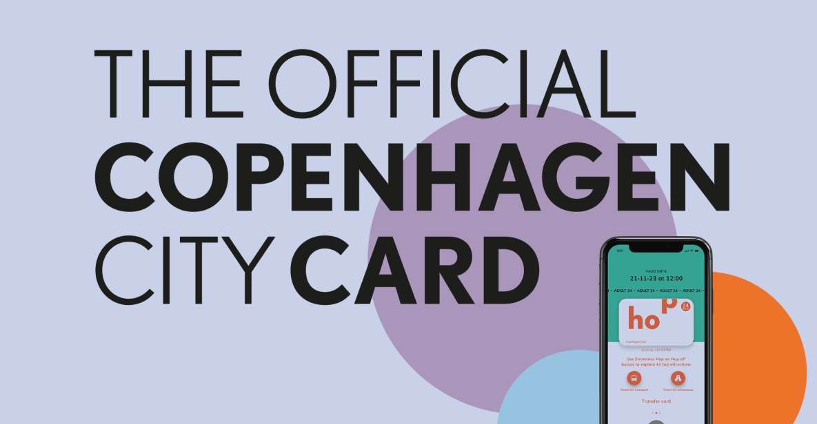 Copenhagen: City Card With 40+ Attractions & Hop-On/Off Bus - Key Points