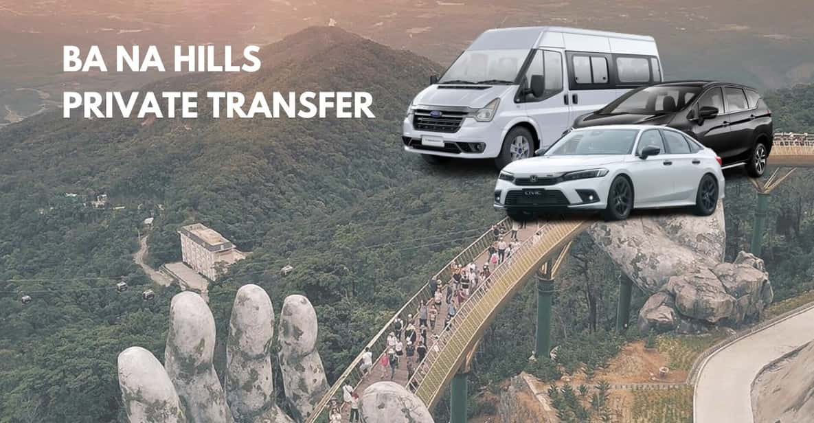 From Hoi An: Ba Na Hills Private Transfer - Key Points