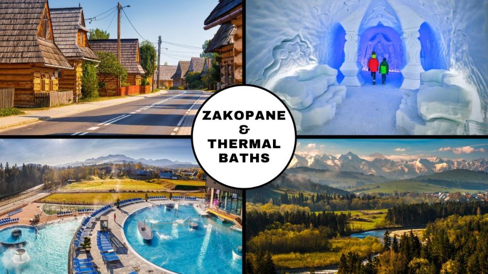 From Krakow: Zakopane and Thermal Baths With Optional Lunch - Good To Know