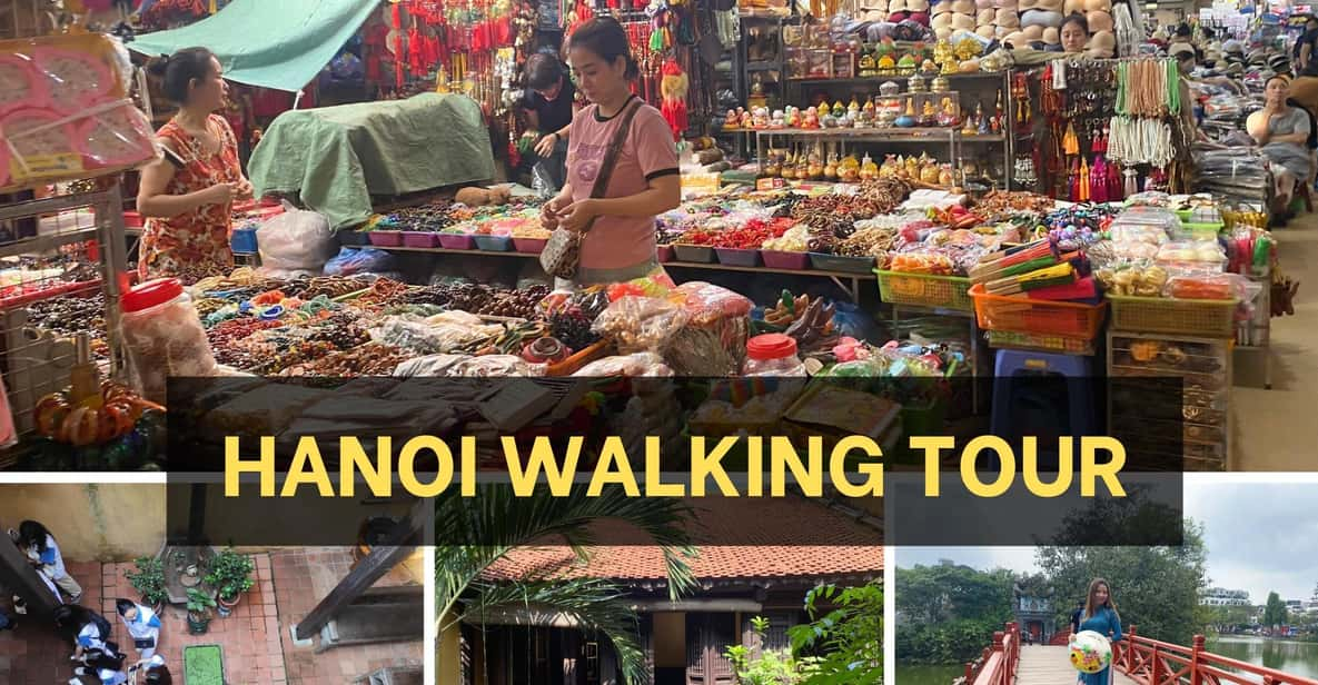 Hanoi Walking Tour With Local Guide - Key Points