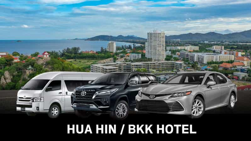 Hua Hin: Private Transfer From/To Bangkok Hotel - Key Points