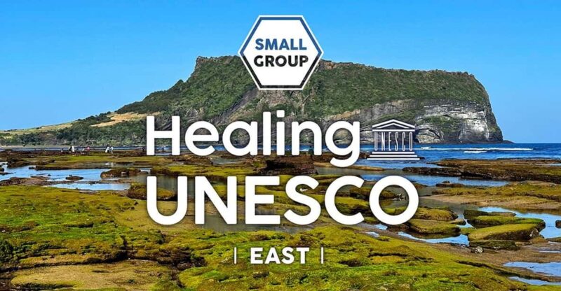 Jeju East: Healing UNESCO Small Group Day Tour - Key Points