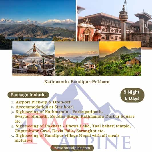 Kathmandu - Pokhara - Bandipur Tour With Racealpine - Key Points