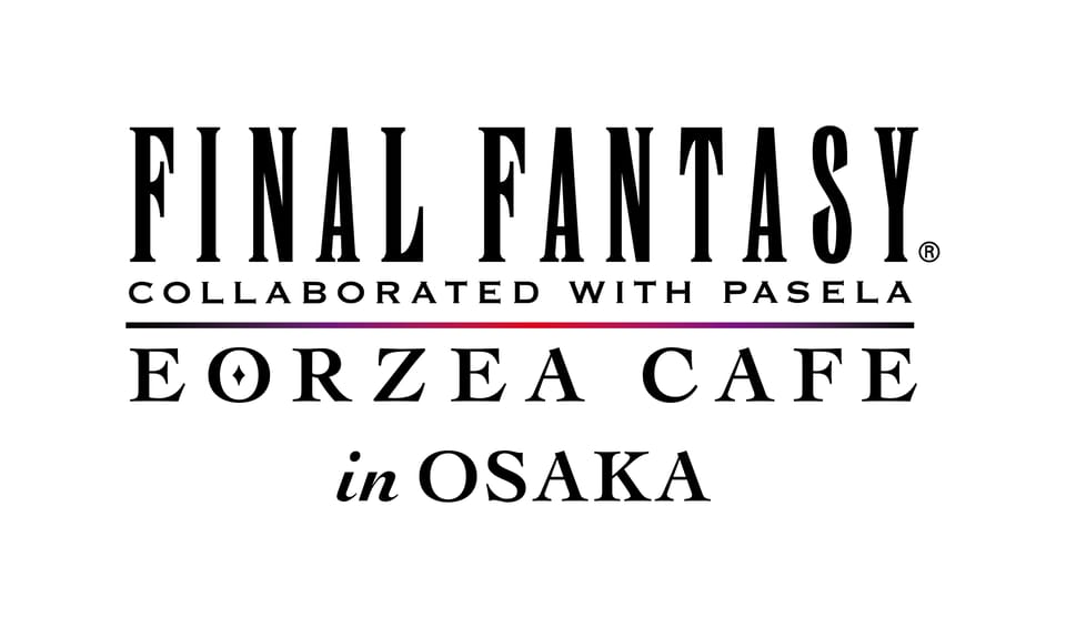 Namba, Osaka:Final Fantasy Collaboration Café Experience - Key Points