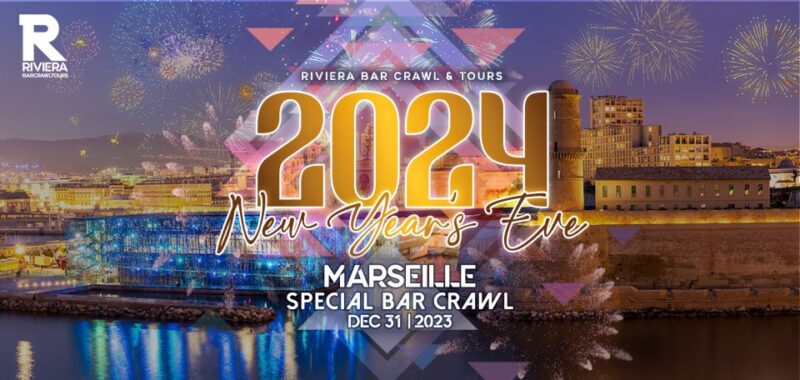 New Years Eve Bar Crawl Marseille France - Key Points
