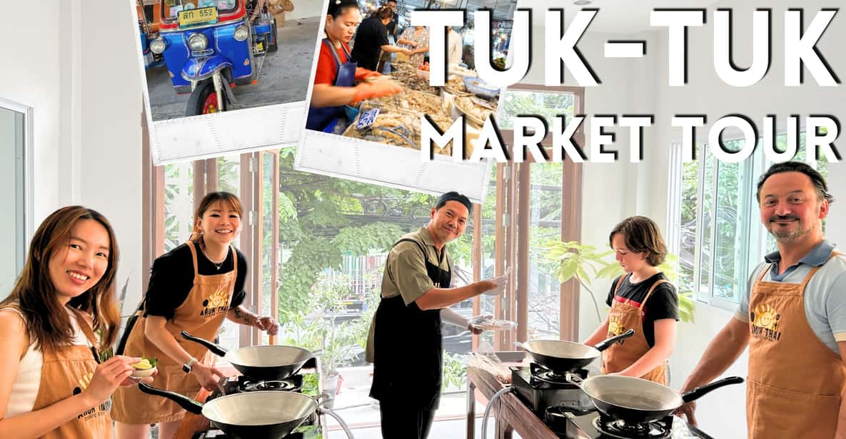 (Opening Promo) Cooking Class + Tuk Tuk Ride + Market Tour - Experience Highlights