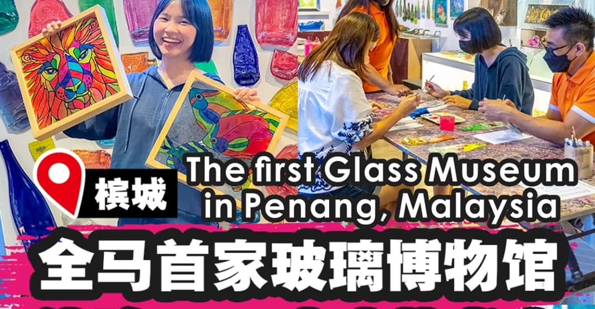 Penang: Glass Museum Standard Admission Ticket - Ticket Pricing and Cancellation