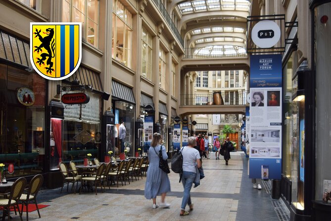 90 Minutes Leipzig Exclusively: Exhibition Halls, Courtyards and Passages