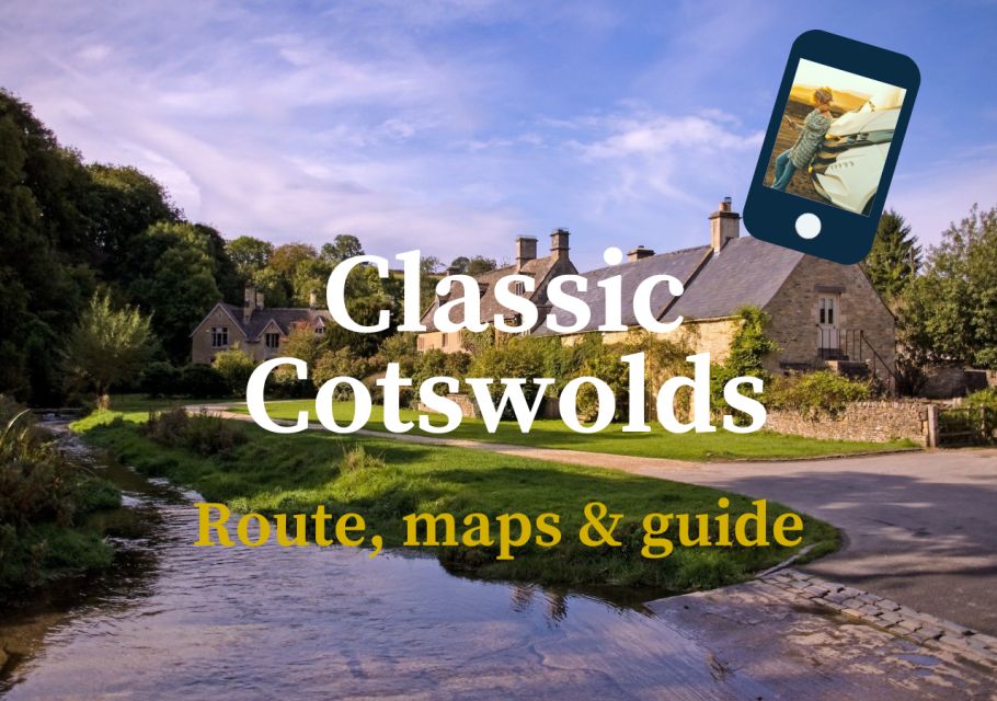 Classic Cotswolds: Online Travel Guide & Maps - Booking Details and Flexibility