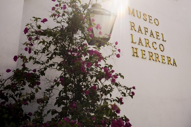 Half-Day Private Tour to Larco Museum With Lunch at Café Del Museo Restaurant - Inclusions and Exclusions