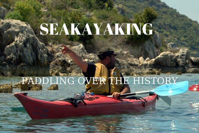 Sea Kayaking Over the Sunkencity of Kekova From Kas – Kalkan