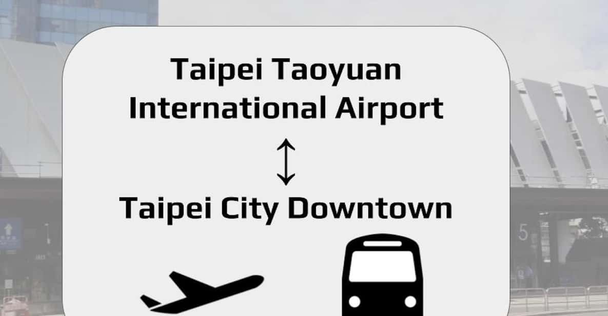 Taipei: Taoyuan Airport (TPE) Return Bus Transfer - Service Details