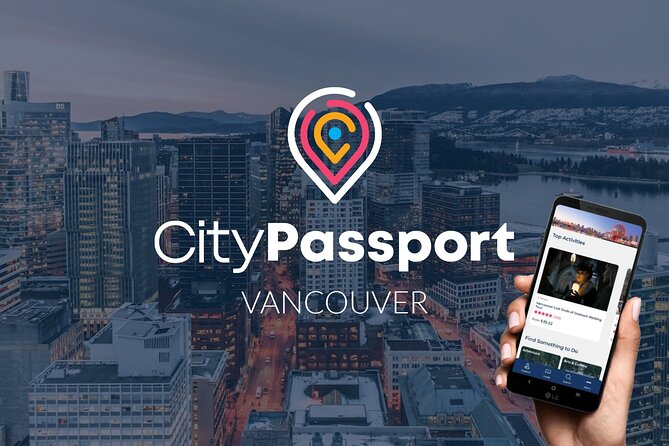 CityPassport Vancouver - Attractions Pass and Destination Guide - Customer Feedback and Ratings