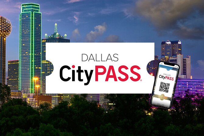 Dallas CityPASS® - Included Attractions
