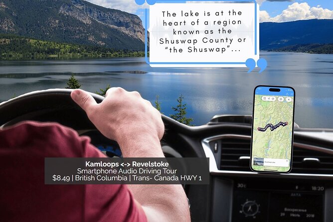 Smartphone Audio Driving Tour Between Kamloops & Revelstoke - Tour Features and Highlights