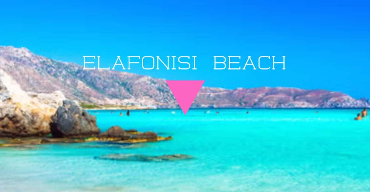 Chania: Elafonissi Beach Superb Bus Tour - Tour Overview