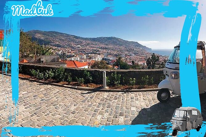 Historical Funchal Tuk-Tuk City Tour - Discover Funchals Captivating History