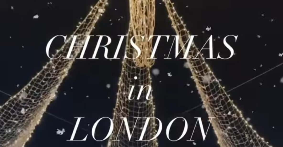 London: Christmas Lights Guided Walking Tour - Good To Know