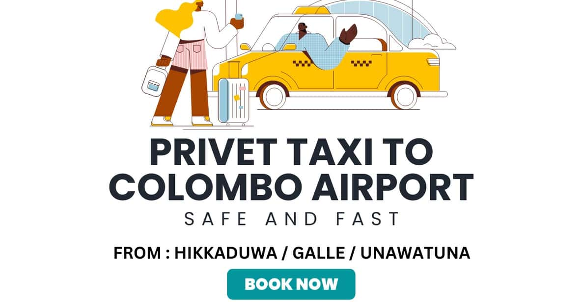 Private Taxi To Colombo Airport From Unawatuna Hikkaduwa Gal - Booking Convenience