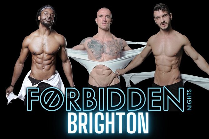 Forbidden Nights Show and After Party – Brighton
