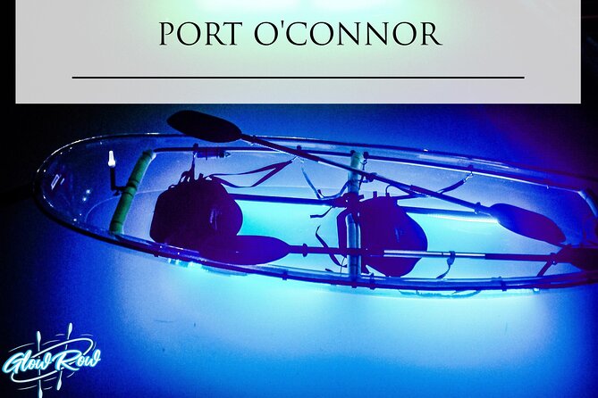 Glowing Kayak Tour Port OConnor - Bar Room Bay - Texas Coastal Exploration