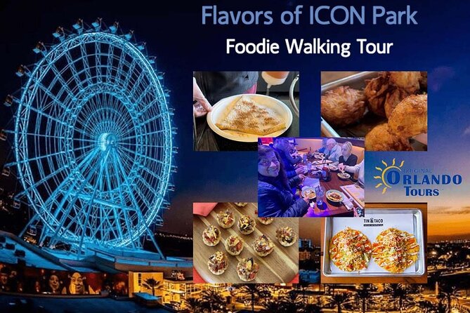 Flavors of ICON Park - Foodie Walking Tour - Tour Highlights and Features