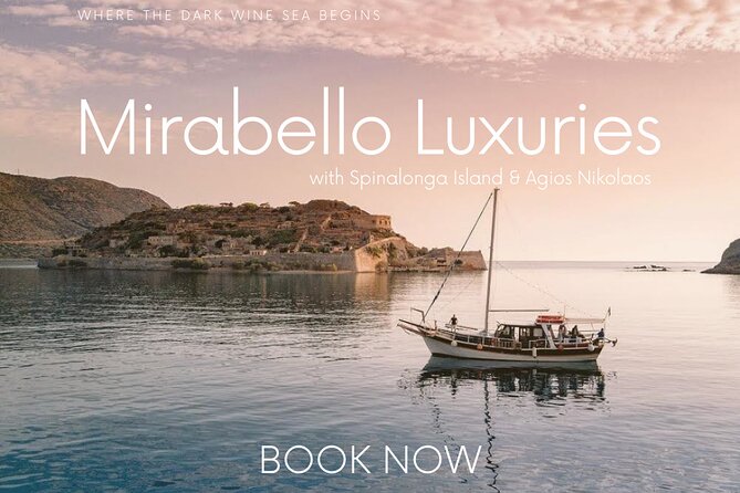 Mirabello Luxuries With Spinalonga & Agios Nikolaos From Chania - Discovering Agios Nikolaos