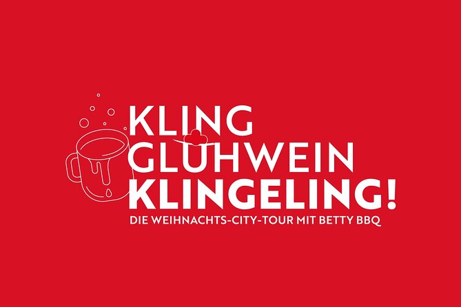 Kling, Mulled Wine, Klingelingeling - the Christmas City Tour With Betty BBQ - Meeting and Ending Locations