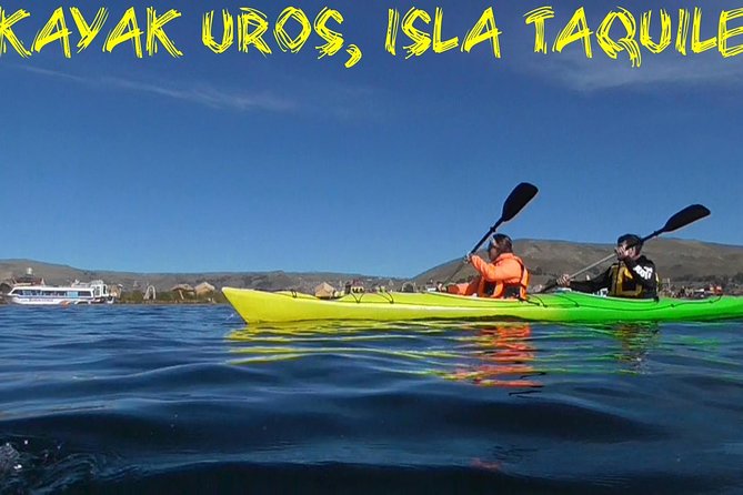 Kayak Uros More Connection Island Amantani 2d/1n - Good To Know