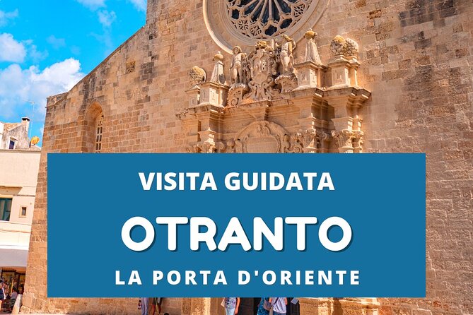 Private Guided Tour of Otranto - Puglia - Good To Know